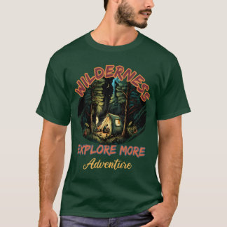 Camiseta Wildness Eplore More Adventure Camping friends