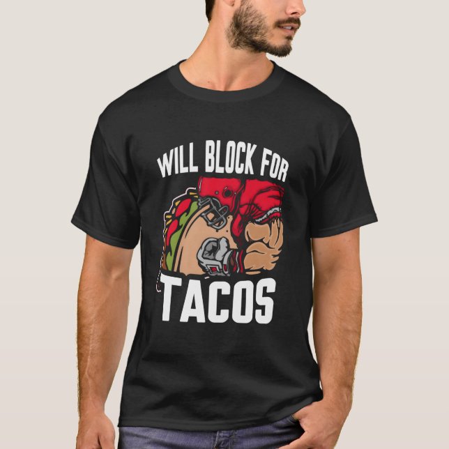 Camiseta Will Block For Tacos (Frente)