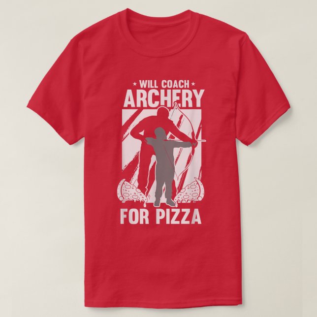 Camiseta Will Coach Archery For Pizza - Competition Archery (Frente do Design)