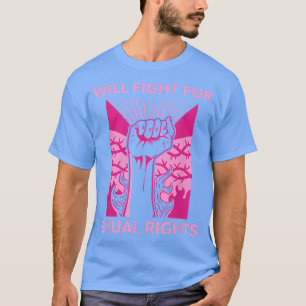 Camiseta Will Fight For Equal Rights Social Activism 6251 