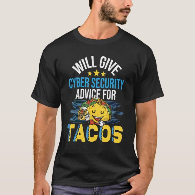 Camiseta Will Give Cyber Security Advice Computer Engineer  (Frente)