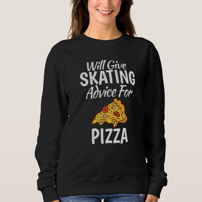 Camiseta Will give Skating advice for Pizza  Roller Skating (Frente)