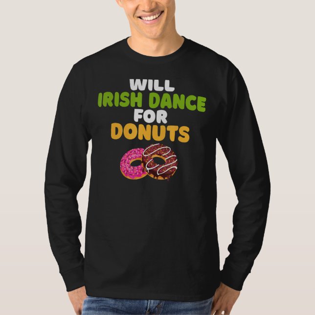 Camiseta Will Irish Dance For Rosquinha Irish Dancer (Frente)