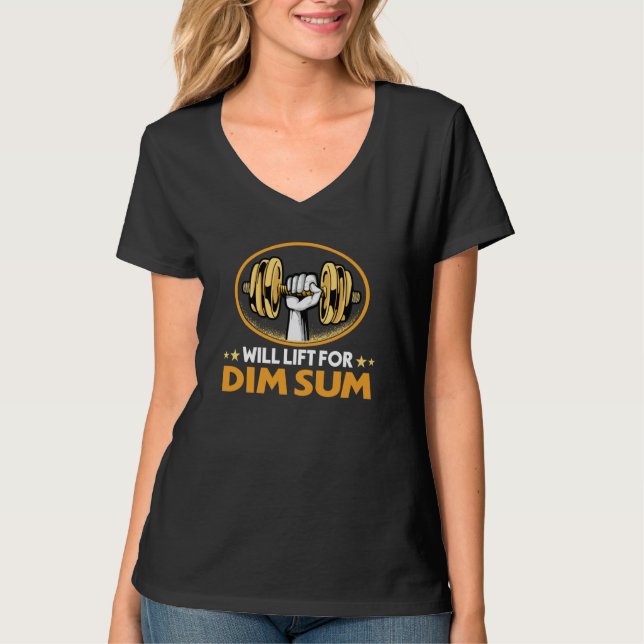 Camiseta Will Lift for Dim Sum Chinese Food Humor Dumpling (Frente)
