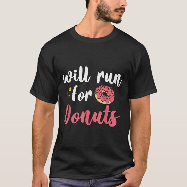 Camiseta Will Run For Donuts - Motivation Fitness Life  (Frente)