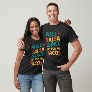 Camiseta Will Salsa Dance para Tacos: Grafite