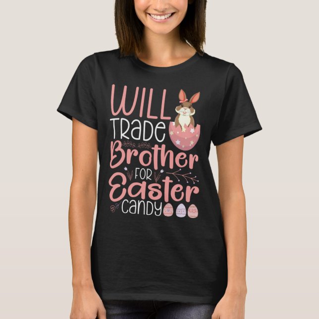 Camiseta Will Trade Brother For Candy Family Kids Girls Eas (Frente)