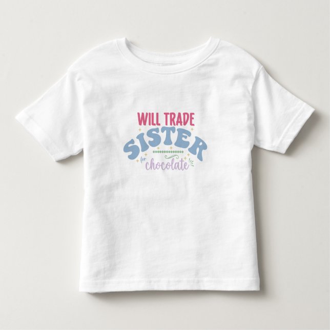 Camiseta Will Trade Sister para Chocolate (Frente)