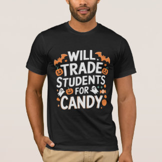 Camiseta "Will Trade Student for Candy"halloween