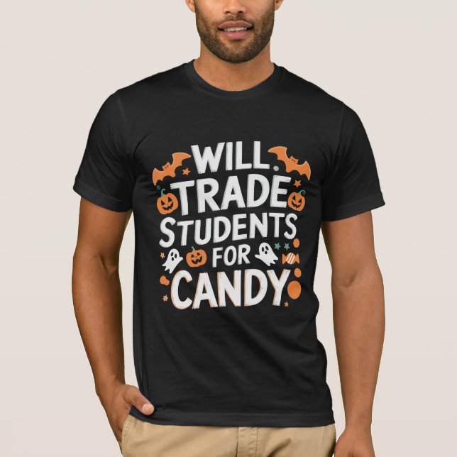 Camiseta "Will Trade Student for Candy"halloween (Frente)