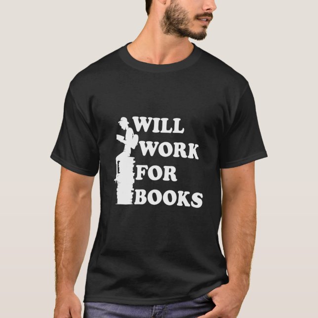 Camiseta Will Work for Books   Reading Literature Books   (Frente)