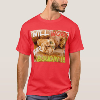 Camiseta Will Work for Boudin