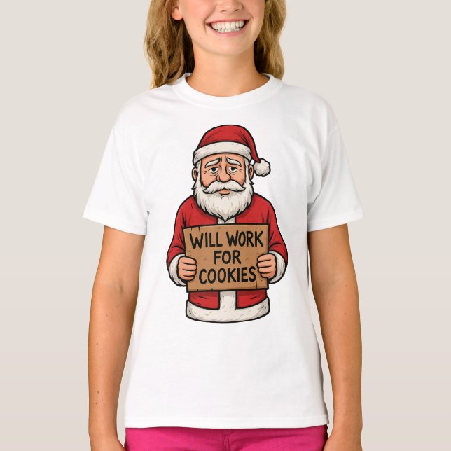 Camiseta Will Work for Cookies – Cute Funny Santa Christmas (Frente)