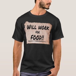 Camiseta Will Work For Food Cardboard Sign 8463 Premium