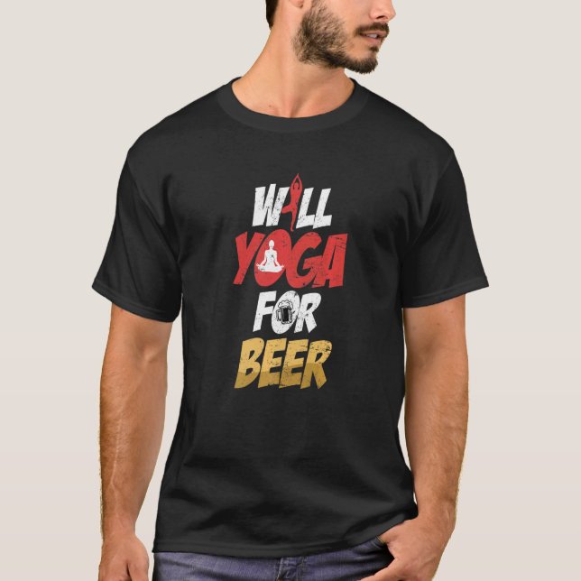 Camiseta Will Yoga for Beer Make Yoga for Beer (Frente)