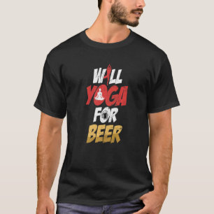 Camiseta Will Yoga for Beer Make Yoga for Beer