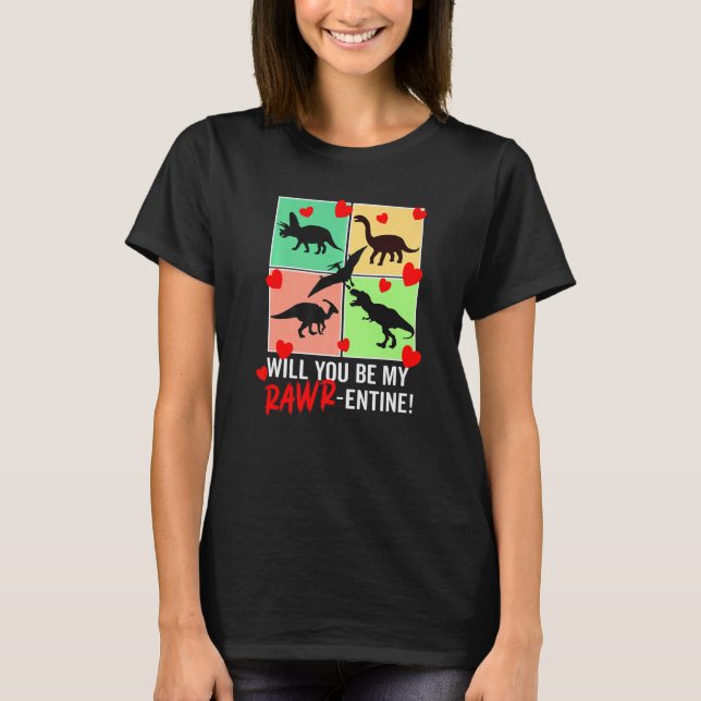 Camiseta Will You Be My Rawr Entine  Valentines Day Dinosau (Frente)