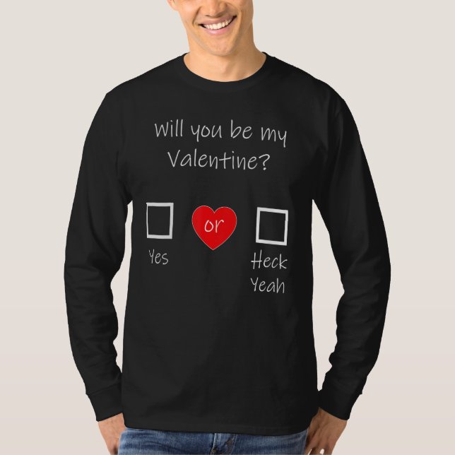 Camiseta Will you be my Valentine (Frente)