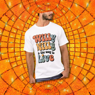 Camiseta Willy Nilly é a maneira de viver a colheita