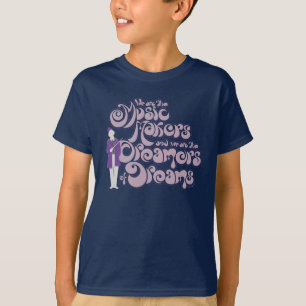 Camiseta Willy Wonka - Criadores de Música, Sonhadores de S