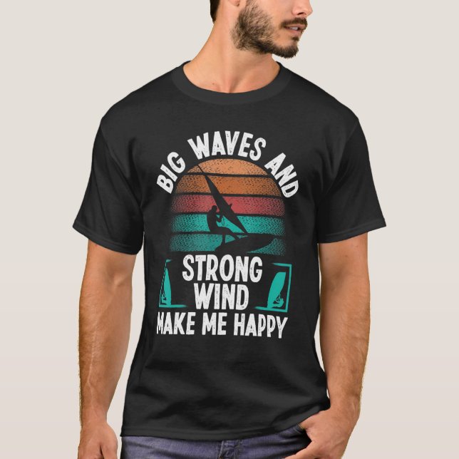 Camiseta Windsurfer Sail Strong Wind Big Waves Windsurfing  (Frente)