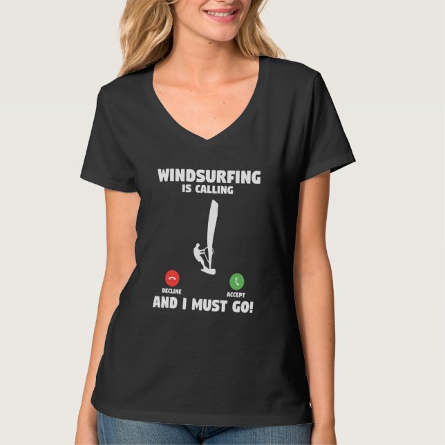 Camiseta Windsurfing Is Calling And I Must Go Windsurfer 1 (Frente)