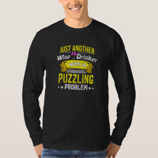 Camiseta Wine Drinker with Puzzling Problem Wine Lover Funn
