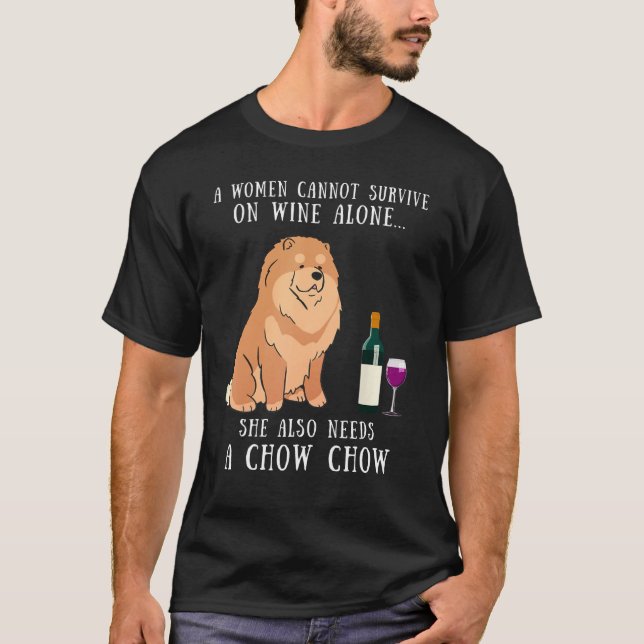 Camiseta Wine Drinking And Chow Chow Dog  Women Girl (Frente)