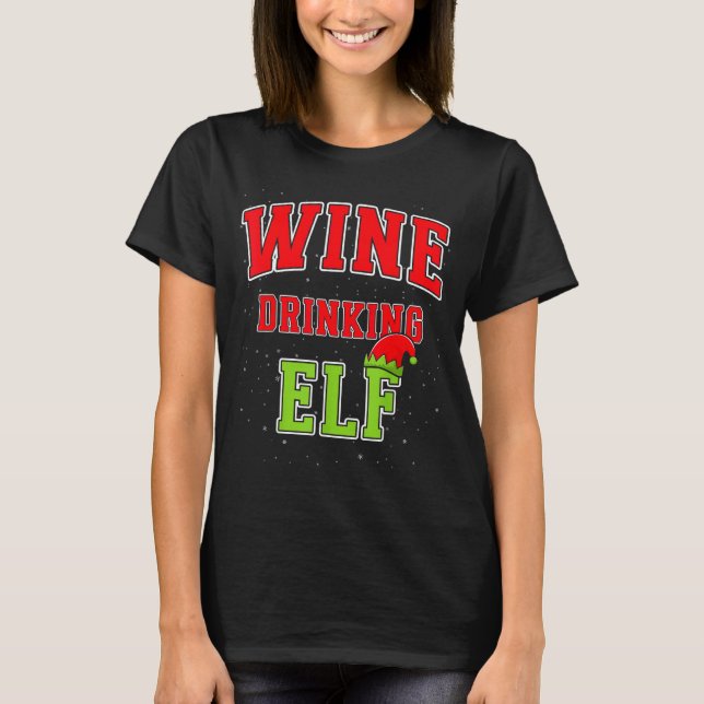 Camiseta Wine Drinking Elf Christmas Family Matching Group  (Frente)