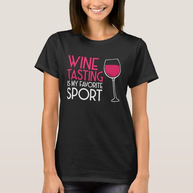 Camiseta Wine Tasting Sport Drinking  Drinker Sayings Graph (Frente)