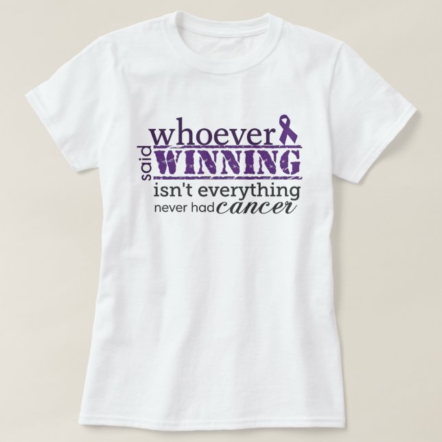 Camiseta Winning Is Everything Cancer Awareness (Frente do Design)