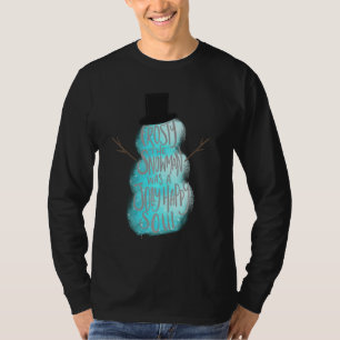 Camiseta Winter Soul Jolly Happy Snowman Frosty