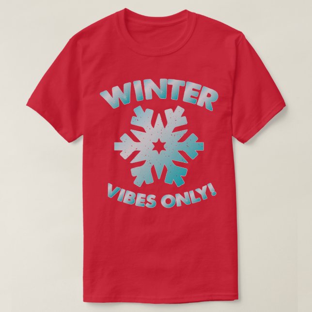 Camiseta Winter Vibes Only Distressed Text Style (Frente do Design)