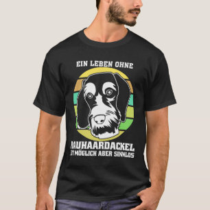 Camiseta Wire Haired Dachshund Dizendo Com Dachshund