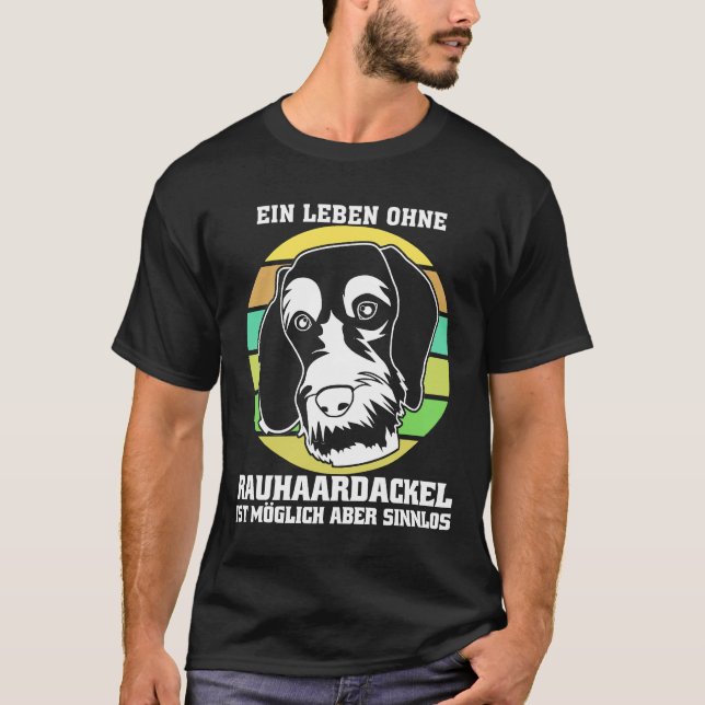Camiseta Wire Haired Dachshund Dizendo Com Dachshund (Frente)