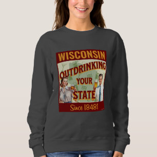 Camiseta Wisconsin Bebendo Mais que o Seu Estado Desde 1848