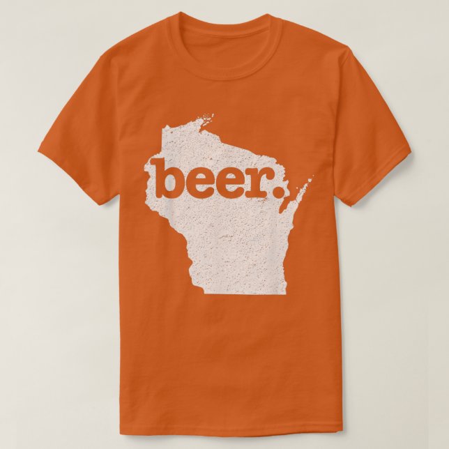 Camiseta Wisconsin Beer Home State Love angustiado (Frente do Design)