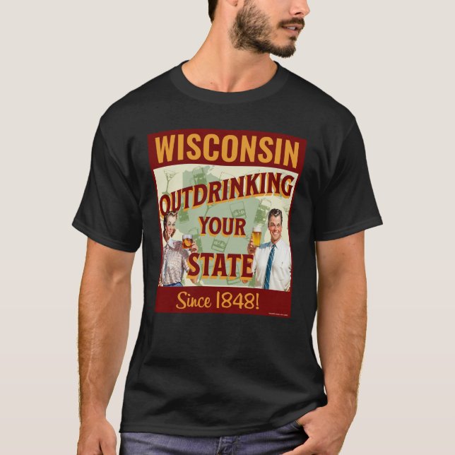 Camiseta Wisconsin Tomando o seu Estado fora do ar desde 18 (Frente)