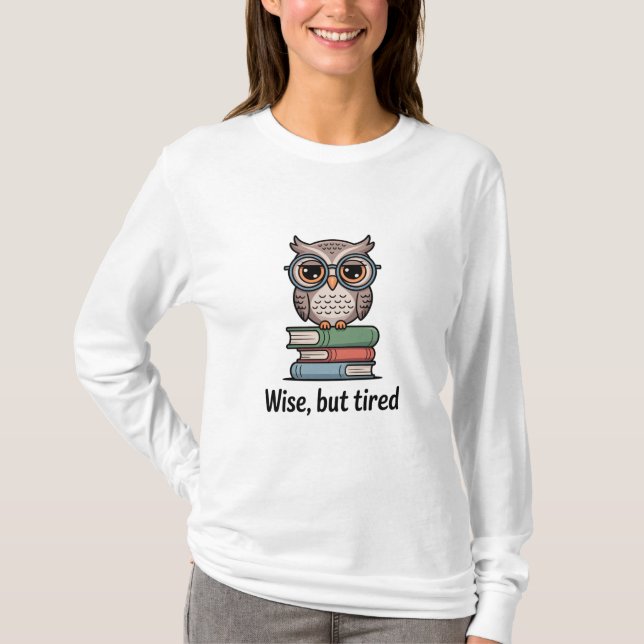 Camiseta Wise Mas Tired Owl (Frente)