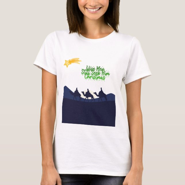 Camiseta Wise Men Still Seek Him Christmas (Frente)