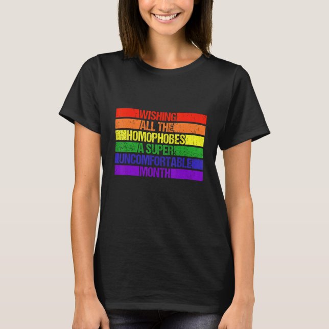 Camiseta Wishing All Homophobes A Happy Pride Month Pride L (Frente)