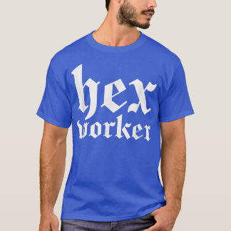 Camiseta Witchcraft He Worker Witch