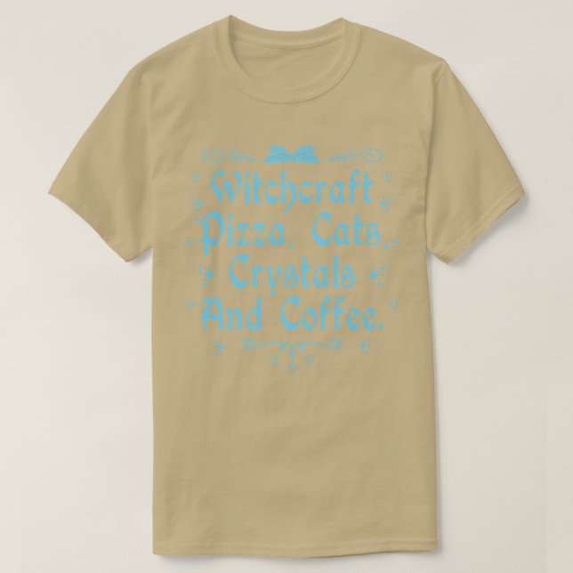 Camiseta Witchcraft Pizza Cats Crystals & Coffee Wiccan Wit (Frente do Design)