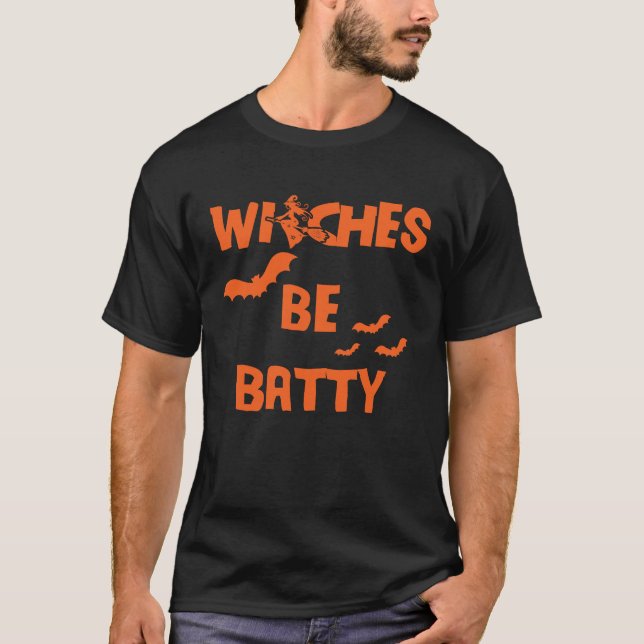 Camiseta Witches Be Batty Witches Be Crazy  Halloween (Frente)