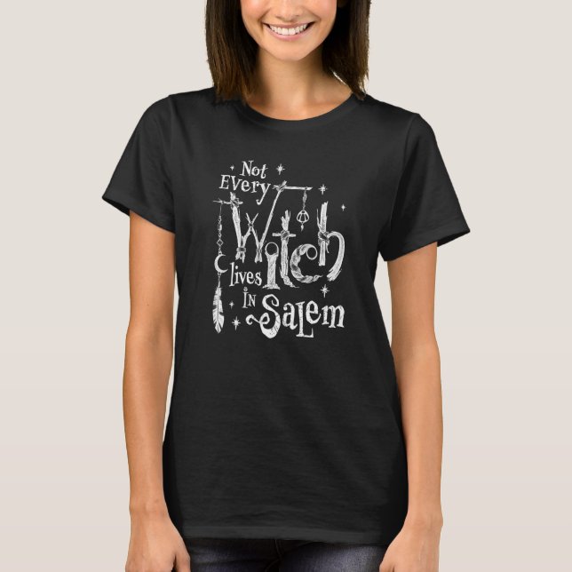 Camiseta Witchy Vibes Halloween Nem Todas As Bruxas Vivem E (Frente)
