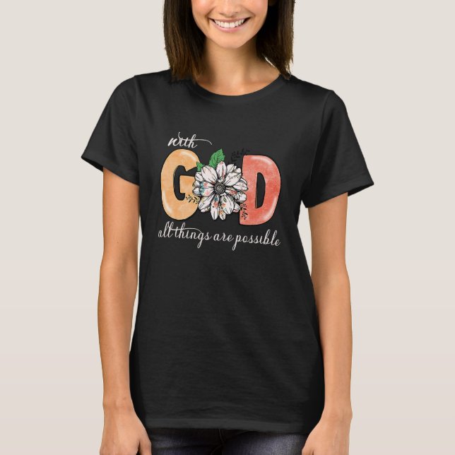 Camiseta With God All Things Are Possible Womens Cute Retro (Frente)