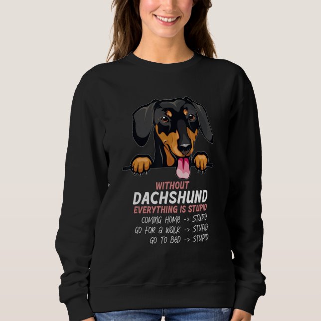 Camiseta without Dachshund dog everything is stupid_1 (Frente)