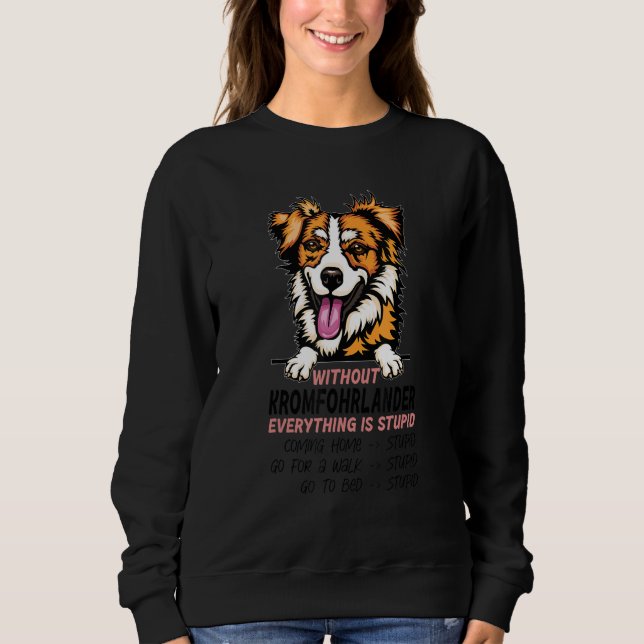 Camiseta without Kromfohrlander dog everything is stupid_1 (Frente)