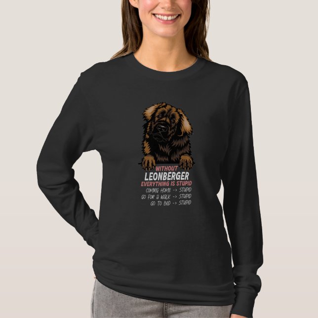 Camiseta without Leonberger dog everything is stupid Premiu (Frente)
