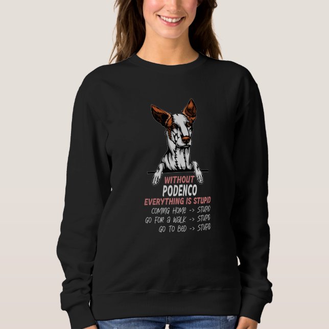 Camiseta without Podenco dog everything is stupid Premium (Frente)